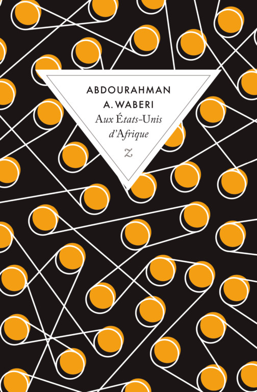 In the United States of Africa by Abdourahman A. Waberi